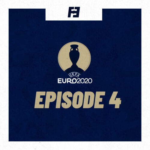 Euro 2020: Episode 4