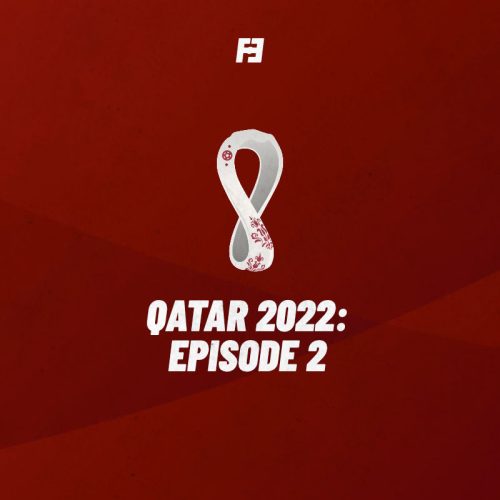 Qatar 2022: Episode 2