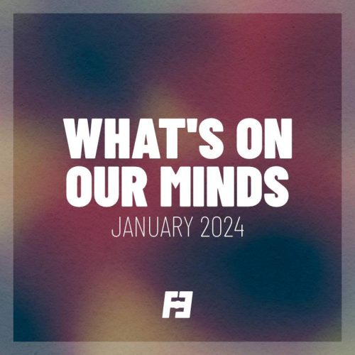 On our Minds in January